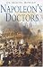 Napoleon's Doctors
