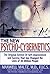 The New Psycho-Cybernetics: The Original Science of Self-Improvement and Success That Has Changed the Lives of 30 Million People