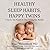 Healthy Sleep Habits, Happy Twins: A Step-by-Step Program for Sleep-Training Your Multiples
