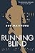 Running Blind