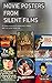 Movie Posters from Silent F...