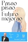 Pasao Pisao Futur...