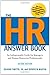 The HR Answer Book: An Indispensable Guide for Managers and Human Resources Professionals