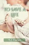 To Save a Life (Natty's Warriors Book 1) Book cover for To Save a Life (Natty's Warriors Book 1)