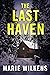 The Last Haven (EMP Survival in a Powerless World #48)