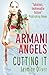 Armani Angels (Cutting It)