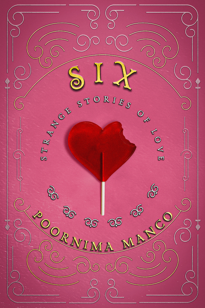 Six - Strange Stories of Love (Kindle Edition)