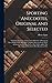 Sporting Anecdotes, Original and Selected: Including Numerous Characteristic Portraits of Persons in Every Walk of Life Who Have Acquired Notority ... Diversions of The Field, With Sketches of The