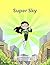 Super Sky by L Flowers