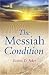 The Messiah Condition