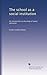 The school as a social institution: An introduction to the study of social education