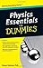 Physics Essentials For Dummies (For Dummies (Math & Science))