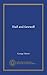 Hail and farewell by George Moore Hail and farewell by George Moore