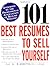 101 Best Resumes to Sell Yourself