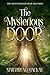 The Mysterious Door: Two si...