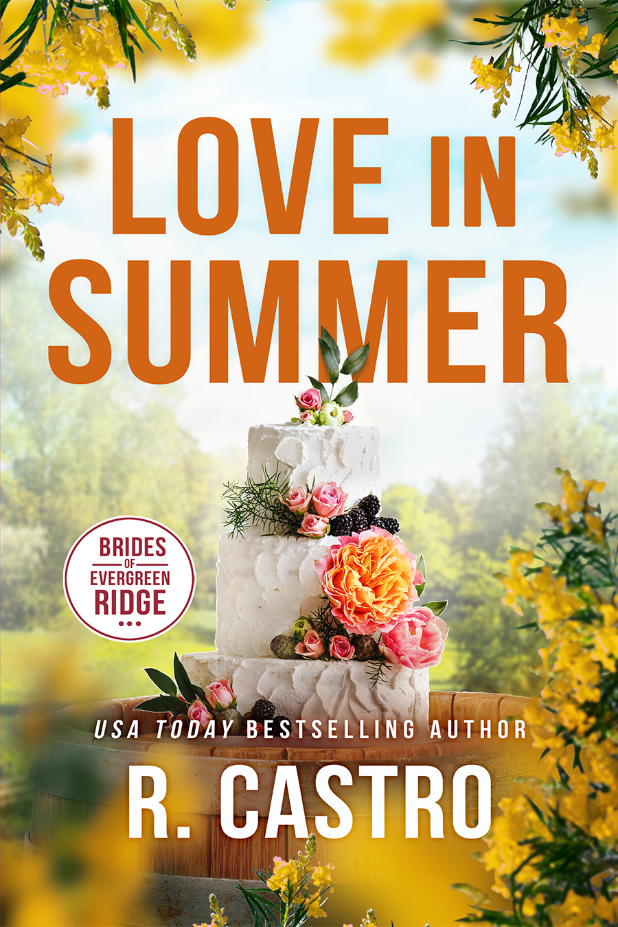 Love in Summer (Brides of Evergreen Ridge Book 2)