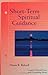 Short Term Spiritual Guidance (Creative Pastoral Care and Counseling) (Creative Pastoral Care & Counseling)