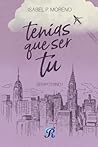 Tenías que ser tú: Sempiterno I (Spanish Edition) Tenías que ser tú: Sempiterno I (Spanish Edition)