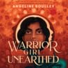 Warrior Girl Unea...
