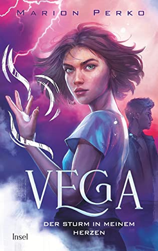 Der Sturm in meinem Herzen (Vega, #2)