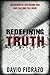 REDEFINING TRUTH by David Fiorazo