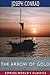 The Arrow of Gold (Esprios Classics): A Story Between Two Notes