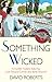 Something Wicked (Edward Corinth-Verity Browne Mysteries)