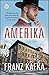 Amerika by Franz Kafka