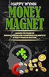 Money Magnet: Har...