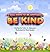 If You Have To Be Anything, Be Kind