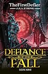 Defiance of the F...