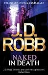 Naked in Death by J.D. Robb