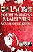 150 North American Martyrs ...