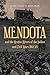 MENDOTA and the Restive Rivers of the Indian and Civil Wars 1... by Dane Pizzuti Krogman