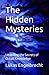 The Hidden Mysteries: Unvei...