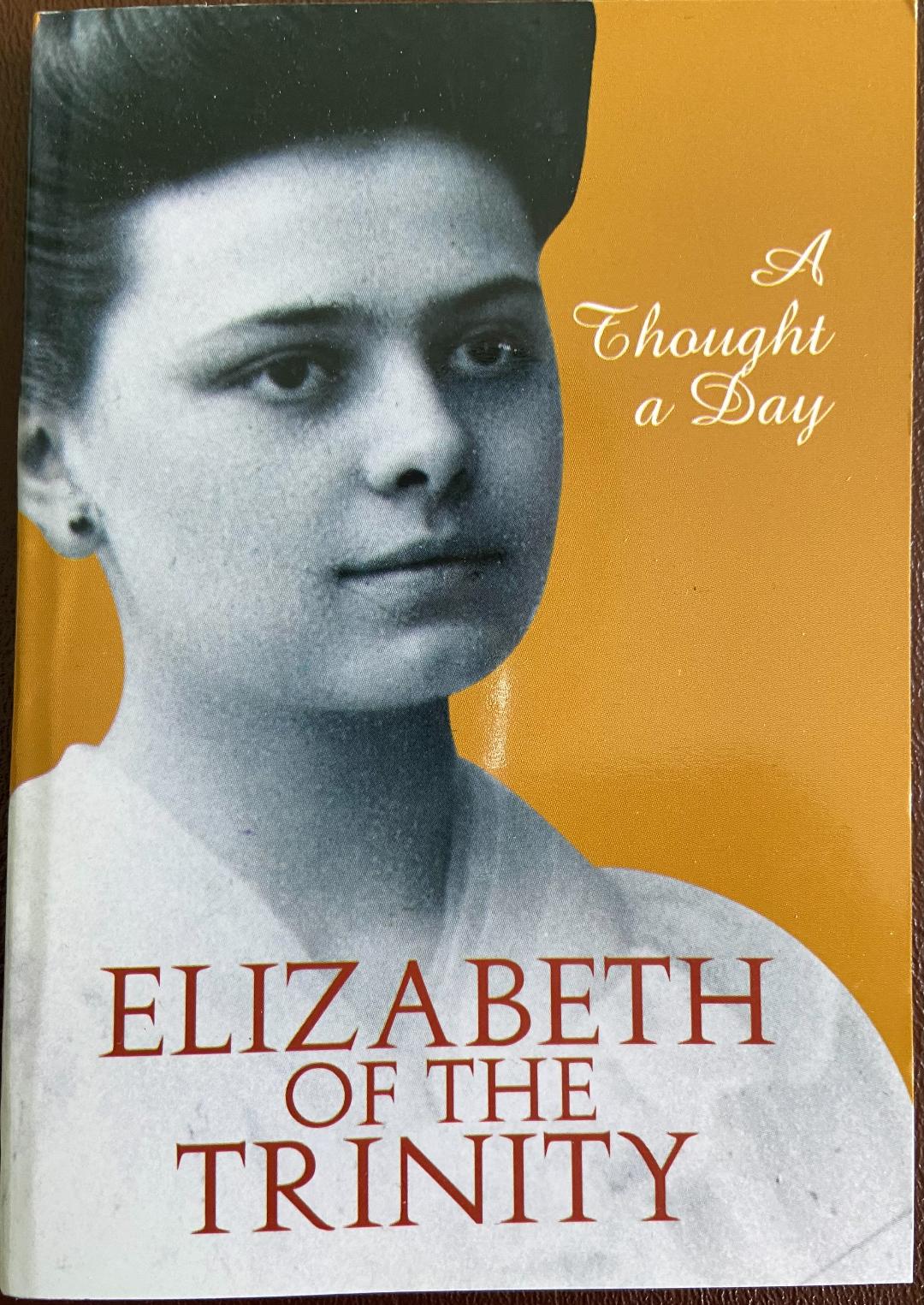 A Thought a Day: Elizabeth of the Trinity