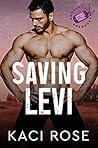 Saving Levi (Oakside Military Heroes #4)