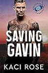 Saving Gavin (Oakside Military Heroes #5)