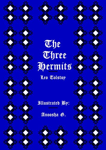 The Three Hermits: Leo Tolstoy (Kindle Edition)