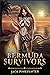 Bermuda Survivors: A Surviv...