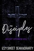 The Disciples Short Stories: Vol. 1