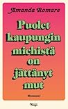 Puolet kaupungin ...