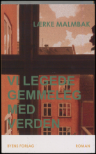 Vi legede gemmeleg med verden
