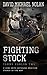 Fighting Stock: A Historica...