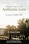 Alignment of Authentic Love: Living Your Highest Life