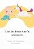 Little Brother Wants A Unicorn