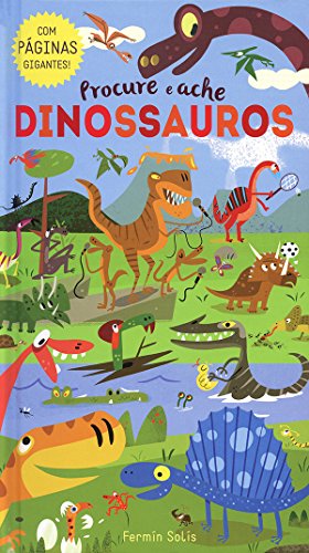 DINOSSAUROS - PROCURE E ACHE (Hardcover)