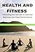HEALTH AND FITNESS:: Unlock...