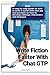 Write Fiction Faster With Chat GTP by Smart Hacks