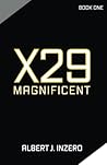 X29 Magnificent